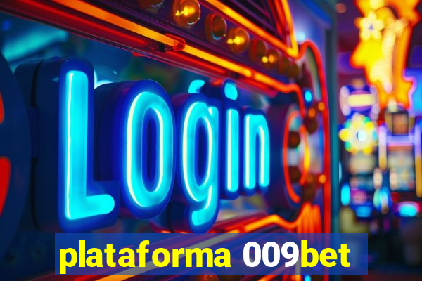 plataforma 009bet